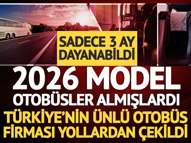 Sıfır otob&uuml;slerle yola &ccedil;ıkmıştı! &Uuml;nl&uuml; firma yollardan &ccedil;ekildi