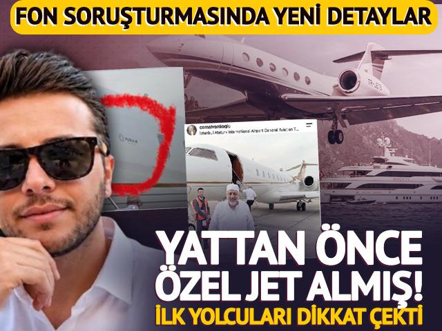 Yattan &ouml;nce &ouml;zel jet almış! Fon soruşturmasında yeni detaylar...