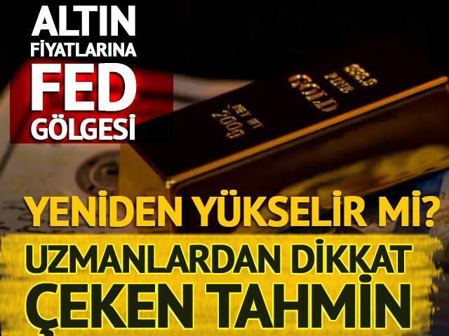Altın fiyatları, faiz ve jeopolitik risklerle geriledi! Uzmanlardan dikkat &ccedil;eken tahmin