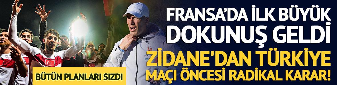 Zidane&rsquo;dan Fransa&rsquo;da b&uuml;y&uuml;k değişiklik! T&uuml;rkiye ma&ccedil;ı sistemi belli oldu