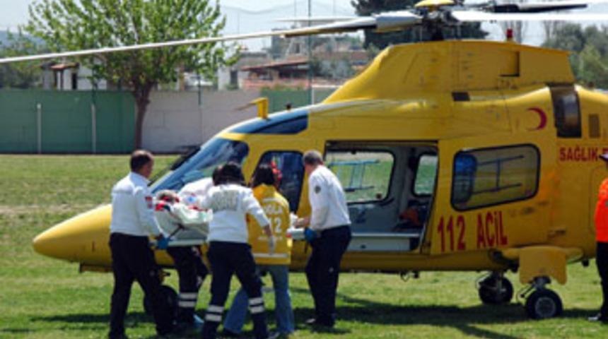 Ambulans helikopterle sevk edildi