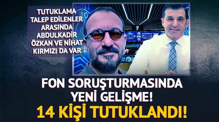 Fon soruşturmalarında 14 ş&uuml;pheli tutuklandı