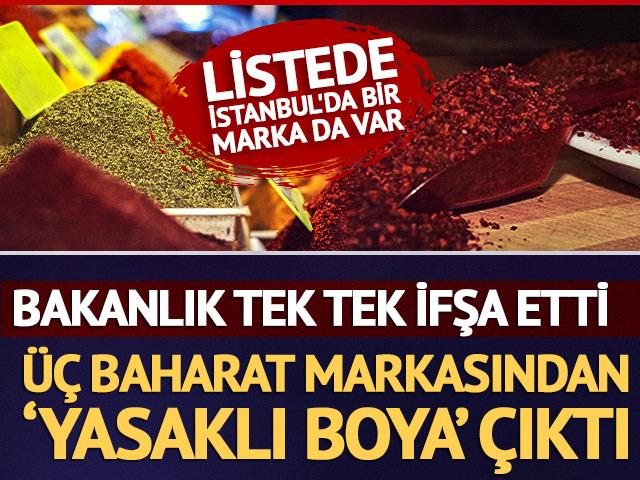 Bakanlık ifşaladı: &Uuml;&ccedil; baharat markasından yasaklı boya &ccedil;ıktı