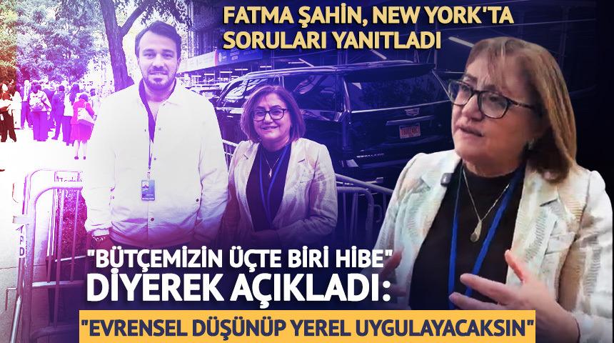 Başkan Şahin New York'ta a&ccedil;ıkladı: "Evrensel d&uuml;ş&uuml;n&uuml;p yerel uygulayacaksın"