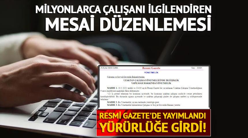 Mesai ayarlaması Resmi Gazete'de! İş hayatında yeni d&ouml;nem