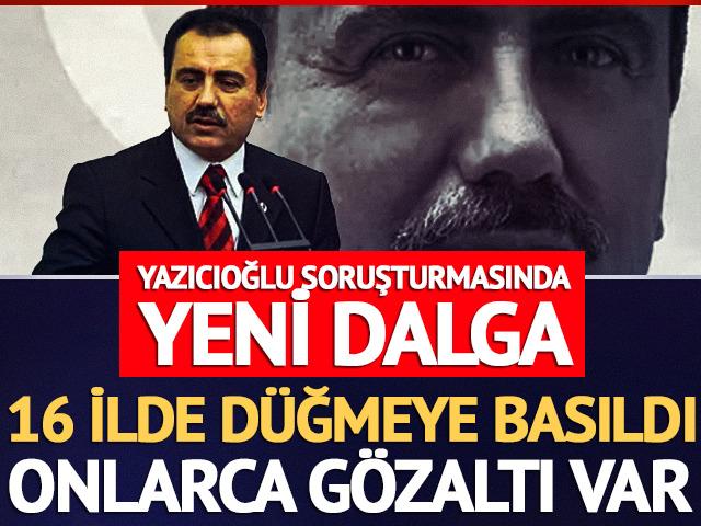 16 ilde d&uuml;ğmeye basıldı, onlarca g&ouml;zaltı var