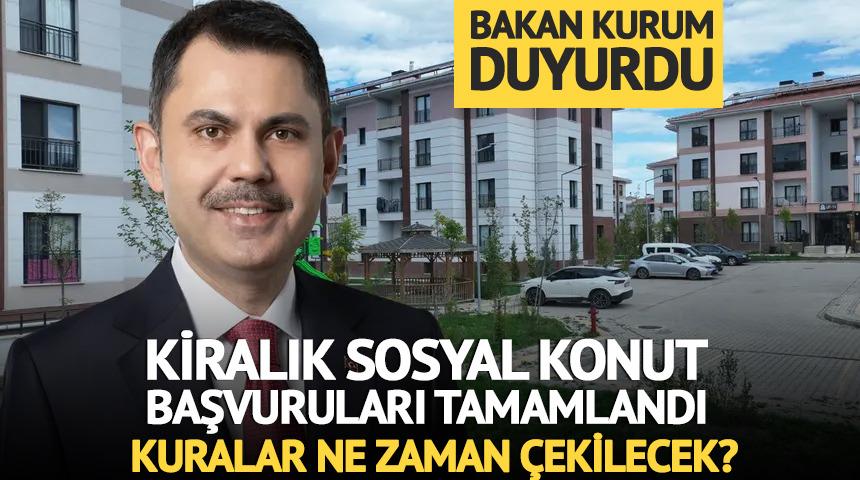 TOKİ kiralık sosyal konut başvuruları sona erdi: Kuralar ne zaman &ccedil;ekilecek?