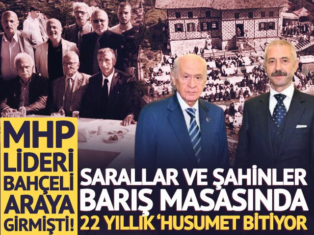 Sarallar ve Şahinler barış masasında!