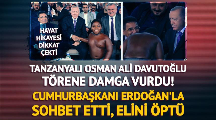 Tanzanyalı Osman Ali, Erdoğan'la sohbet etti, elini &ouml;pt&uuml;