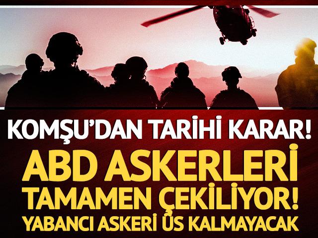 Irak duyurdu: Uluslararası koalisyon merkezi kapatılıyor! Yabancı askeri &uuml;s kalmayacak