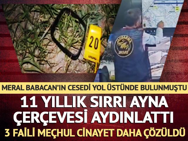 Ayna &ccedil;er&ccedil;evesi 11 yıllık sırrı ortadan kaldırdı! Bakan G&uuml;rlek duyurdu: 3 faili me&ccedil;hul cinayet daha aydınlatıldı