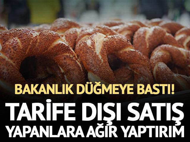 İstanbul&rsquo;da simit fiyatlarına Bakanlık takibi! Aykırı satışlara yaptırım geliyor