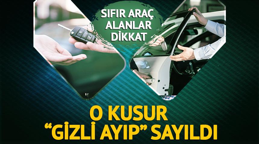 Sıfır ara&ccedil; alanlar dikkat: Yargıtay&rsquo;dan emsal karar
