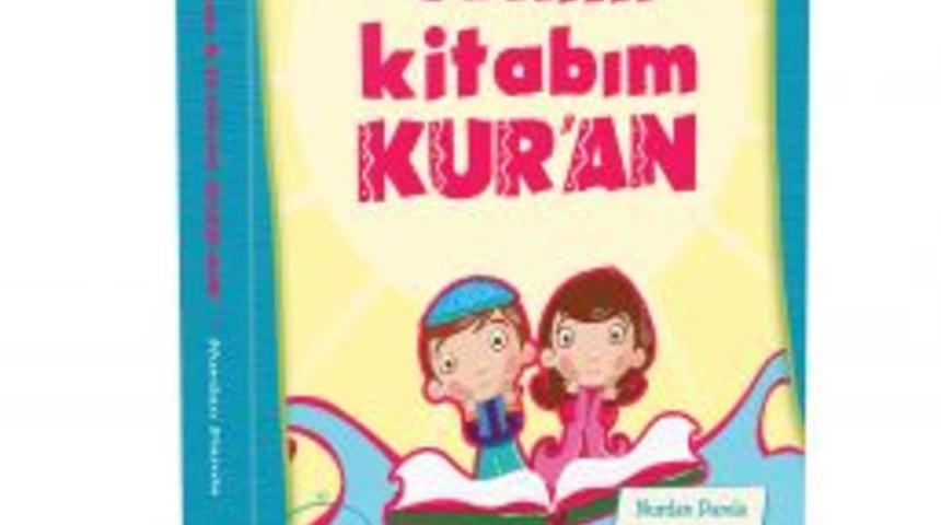 &ldquo;&Ccedil;ocuklarımızın karakterini Kur&rsquo;an&rsquo;la oluşturalım&rdquo;