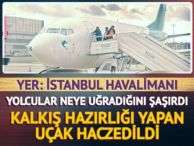 Yer: İstanbul! Kalkış hazırlığı yapan u&ccedil;ak haczedildi, yolcular neye uğradığını şaşırdı