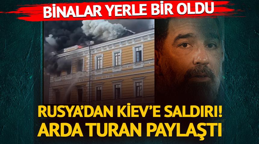 Rusya'dan Kiev'e saldırı! Binalar yerle bir oldu: Arda Turan o anları paylaştı