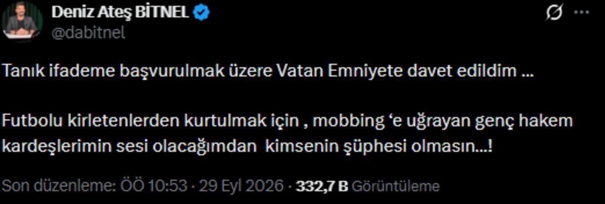 Soruşturma genişliyor, hakemler ifadeye çağrılıyor! Deniz Ateş Bitnel kendisi duyurdu 1