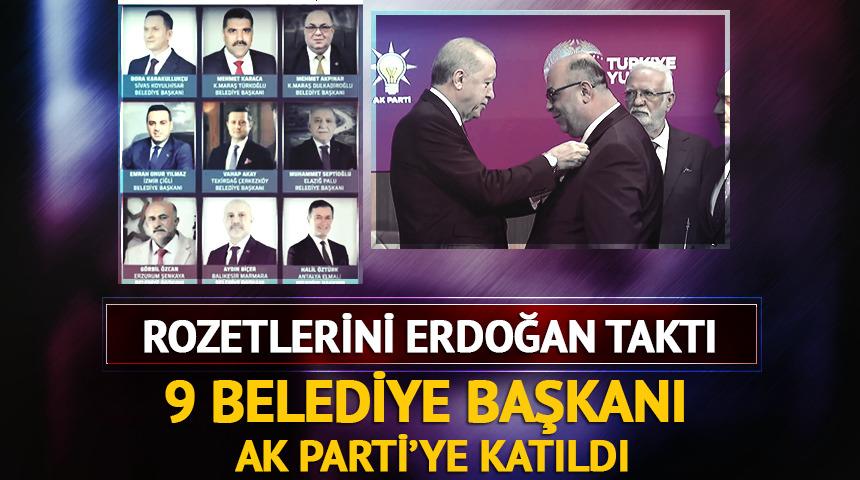 9 belediye başkanı AK Parti'ye katıldı! İşte o belediye başkanları