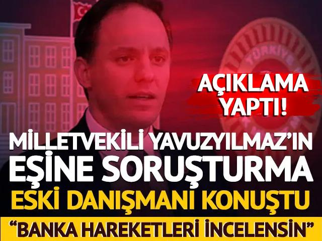Deniz Yavuzyılmaz&rsquo;ın eşi hakkında soruşturma! Eski danışmandan 'maaş kartı' iddiası