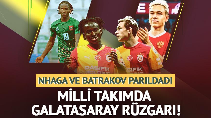 Milli takımda Galatasaray r&uuml;zgarı! Nhaga ve Batrakov parıldadı