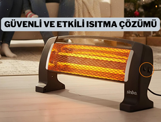 Taşınabilir&nbsp;tasarım ve y&uuml;ksek ısıtma performansı: Sinbo Quartz Isıtıcı 