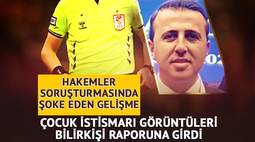 Hakemler soruşturmasında şoke eden gelişme! WhatsApp hesabından &ccedil;ocuk istismar g&ouml;r&uuml;nt&uuml;s&uuml; y&uuml;klendiği ortaya &ccedil;ıktı