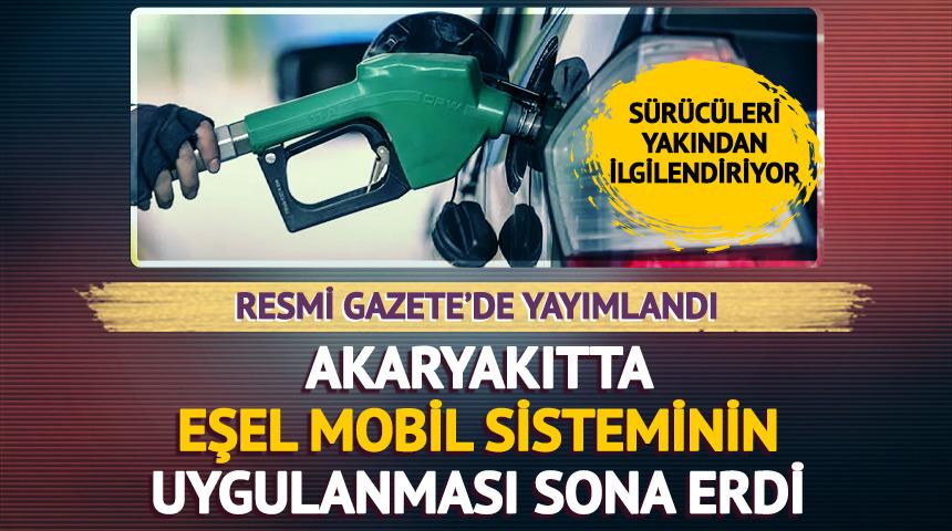 Akaryakıtta eşel mobil sisteminin uygulanması sona erdi