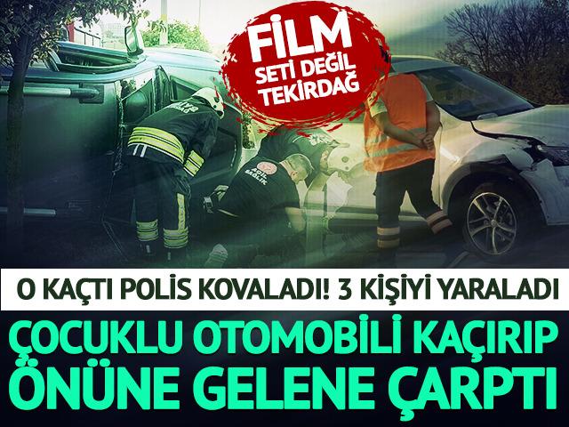 &Ccedil;ocuklu otomobili ka&ccedil;ırıp &ouml;n&uuml;ne gelene &ccedil;arptı