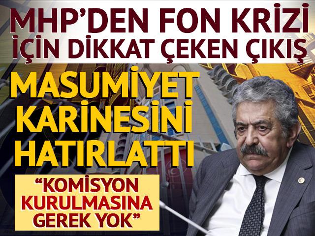 MHP'li Yıldız'dan fon krizi &ccedil;ıkışı! 'Komisyon kurulmasına gerek yok'