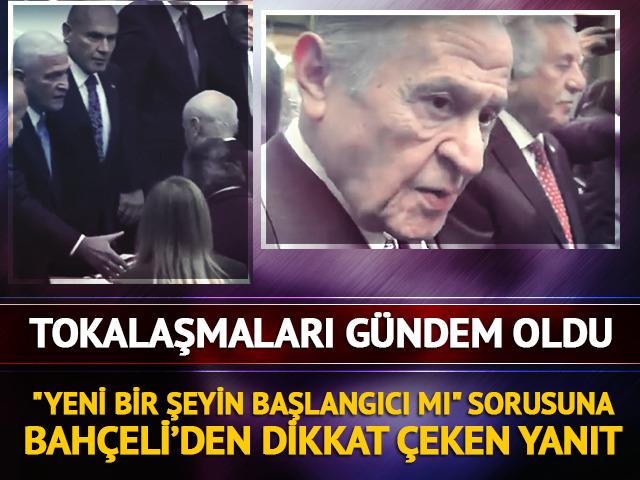 Tokalaşmaları g&uuml;ndem oldu! "Yeni bir şeyin başlangıcı mı" sorusuna Devlet Bah&ccedil;eli'den dikkat &ccedil;eken yanıt