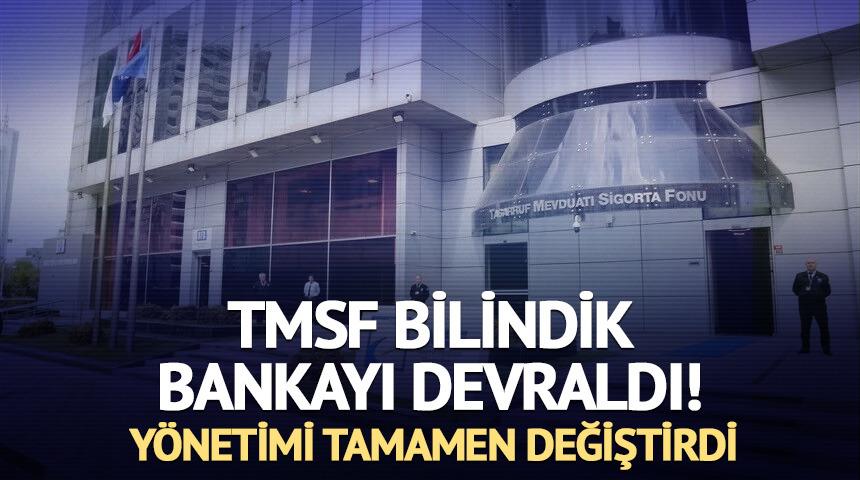 TMSF bankanın y&ouml;netimini devraldı! T&uuml;m y&ouml;netim değiştirildi
