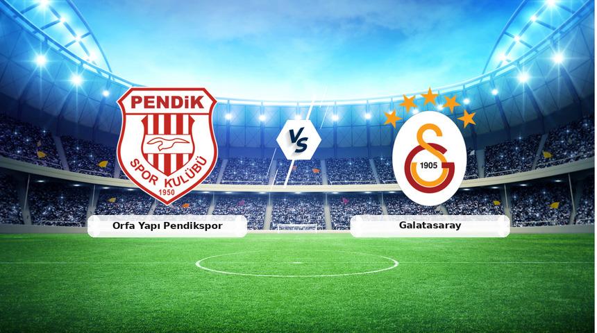 CANLI | Orfa Yapı Pendikspor - Galatasaray ma&ccedil; anlatımı! Ma&ccedil; ne zaman? Saat ka&ccedil;ta ve hangi kanalda? - 02 Ekim 2026