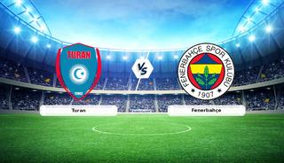 CANLI | Turan - Fenerbah&ccedil;e ma&ccedil; anlatımı!