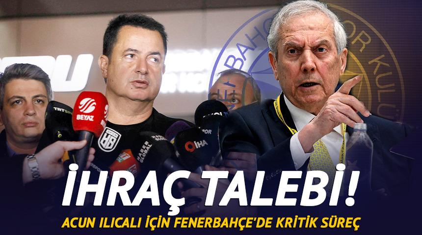 Acun Ilıcalı i&ccedil;in Fenerbah&ccedil;e'de kritik d&ouml;nem! İhra&ccedil; s&uuml;reci mi başladı?