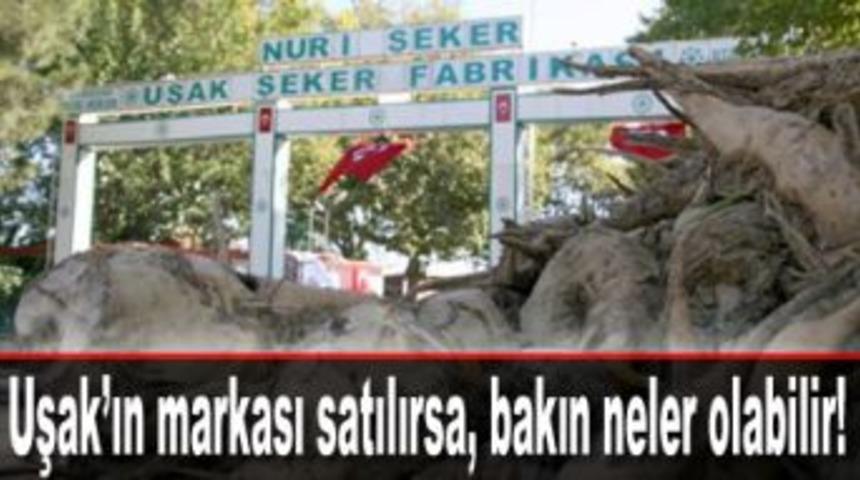 Uşak'ın markası satılırsa neler olabilir!