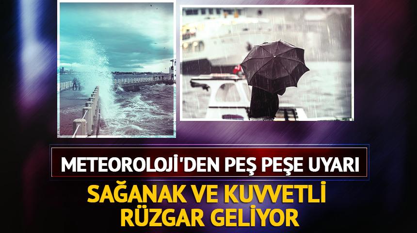 Meteoroloji uyardı: Bir&ccedil;ok b&ouml;lgede sağanak etkili olacak