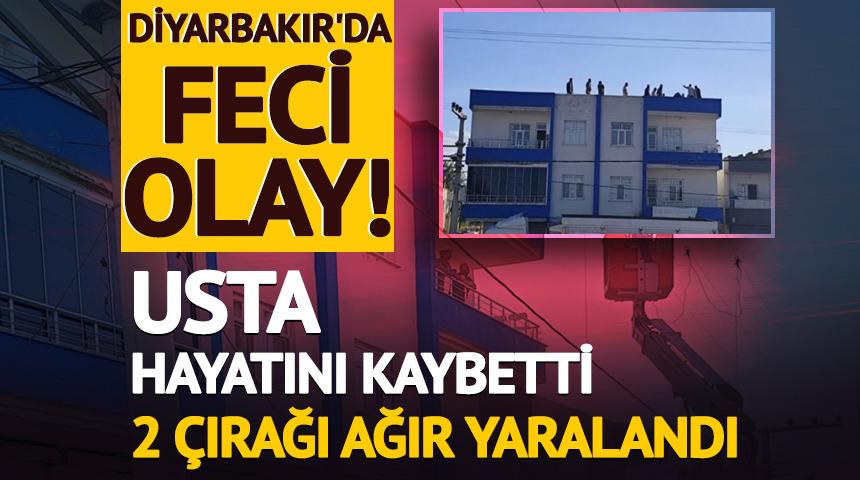 Bismil&rsquo;de elektrik akımına kapılan usta &ouml;ld&uuml;, 2 &ccedil;ırağı ağır yaralandı