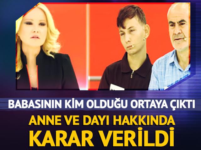 Babasının kim olduğu ortaya çıktı! Anne ve dayı hakkında karar