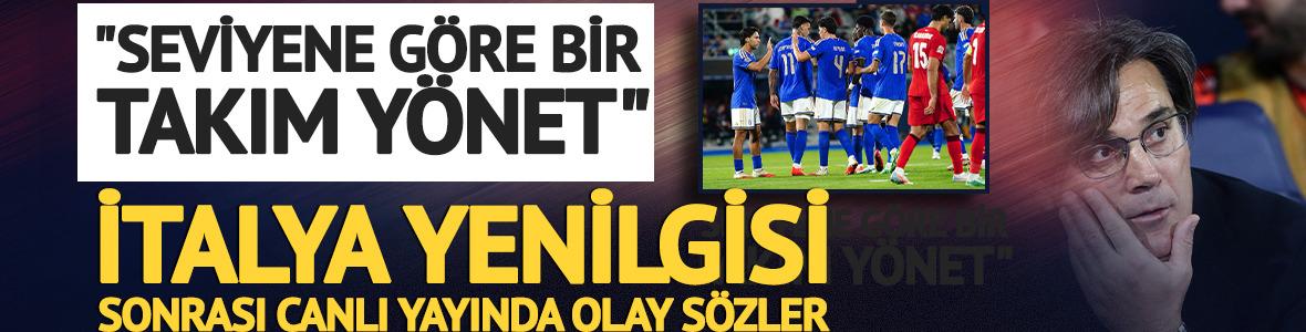 İtalya yenilgisi bardağı taşırdı! "Seviyene g&ouml;re bir takım y&ouml;net"