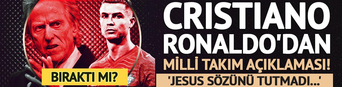 Cristiano Ronaldo'dan Milli Takım a&ccedil;ıklaması! Bıraktı mı?