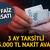 %0 FAİZLİ VE 3 AY TAKSİTLİ 25.000 TL NAKİT AVANS FIRSATI!