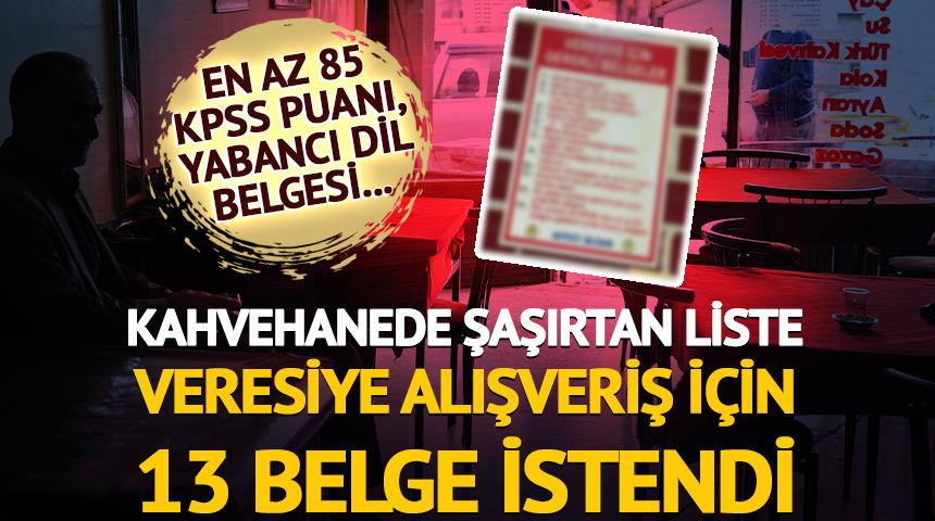 Veresiye i&ccedil;in istenen 13 belge şaşırttı: En az 85 KPSS puanı, sağlık raporu...