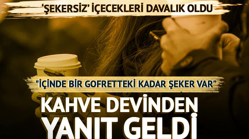 Starbucks'ın &ldquo;şekersiz&rdquo; i&ccedil;ecekleri davalık oldu!  