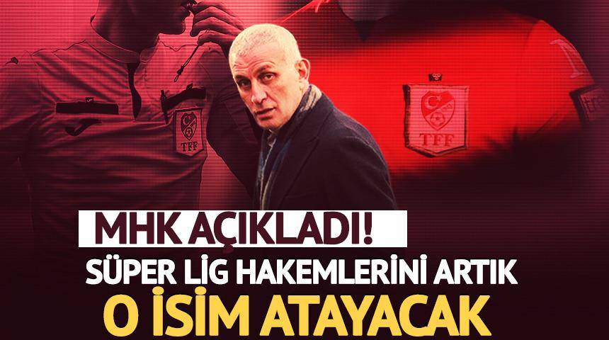 MHK'dan S&uuml;per Lig hakem atamaları i&ccedil;in a&ccedil;ıklama! Atamayı yapacak isim belli oldu