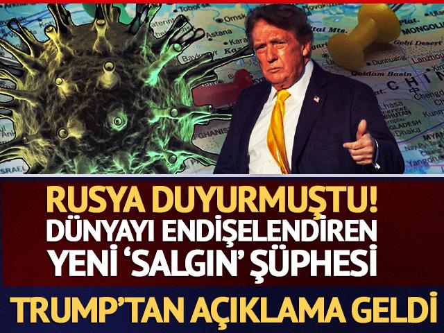 Trump'tan Rusya'daki salgın ş&uuml;phesi a&ccedil;ıklaması: "Biyolojik bir silah olduğunu d&uuml;ş&uuml;nm&uuml;yorum"