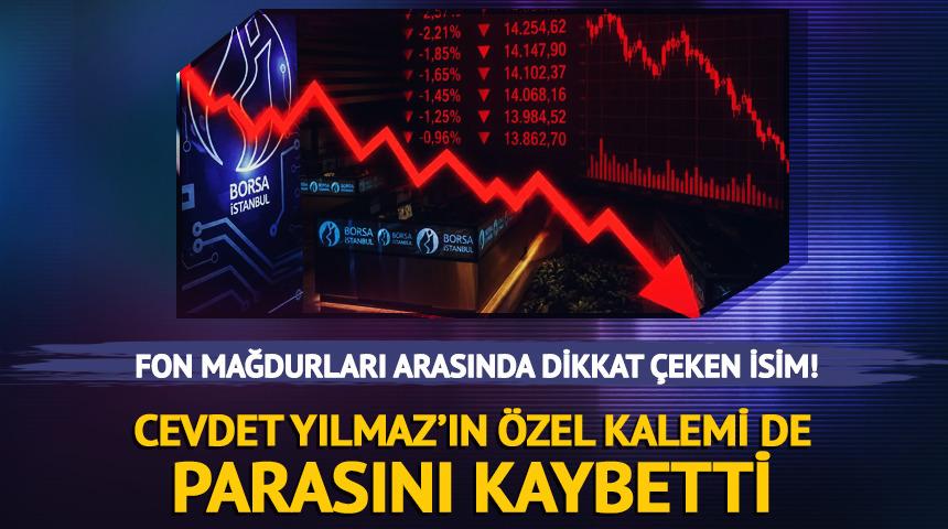Fon mağdurları arasında dikkat &ccedil;eken isim: Cevdet Yılmaz&rsquo;ın &ouml;zel kalemi de parasını kaybetti