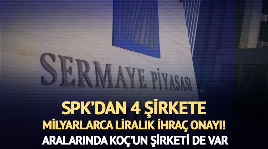 SPK'dan Ko&ccedil; Stellantis dahil 4 şirkete milyarlarca liralık ihra&ccedil; onayı!
