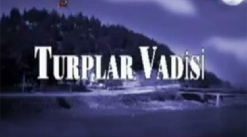 "Turplar Vadisi 2 " &ccedil;ıktı!