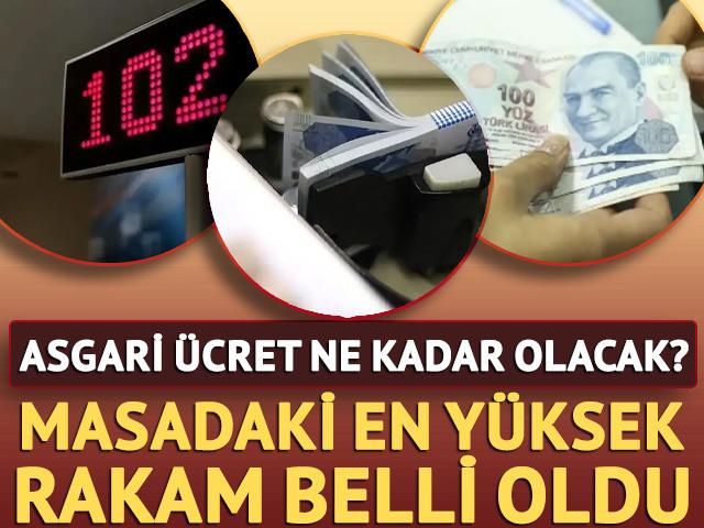 Asgari &uuml;crette masadaki en y&uuml;ksek rakam belli oldu!