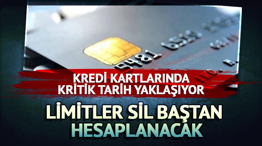 Kredi kartında limitler sil baştan hesaplanacak!
